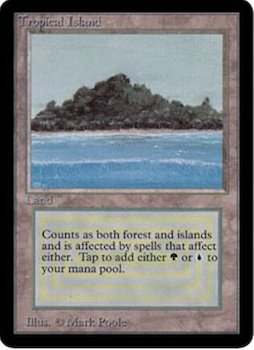 Magic the Gathering Card Values #9: Tropical Island. Click to get an appraisal